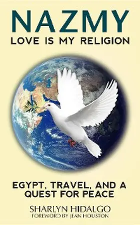 Hidalgo |  NAZMY - LOVE IS MY RELIGION | eBook | Sack Fachmedien