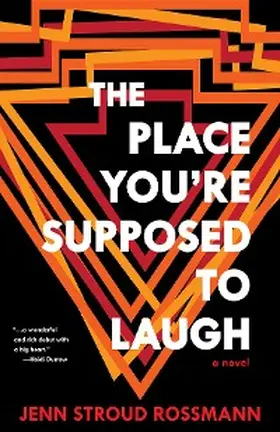 Rossmann |  The Place You're Supposed To Laugh | eBook | Sack Fachmedien