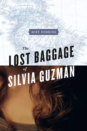 Robbins |  Lost Baggage of Silvia Guzman | eBook | Sack Fachmedien