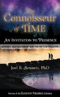 Bennett |  The Connoisseur of Time: An Invitation to Presence | eBook | Sack Fachmedien