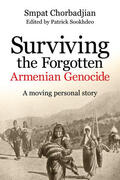 Chorbadjian / Sookhdeo |  Surviving the Forgotten Armenian Genocide | eBook | Sack Fachmedien
