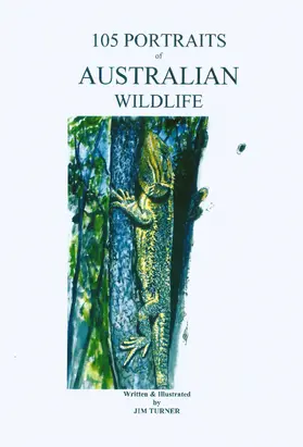 Turner |  105 Portraits of Australian Wildlife | eBook | Sack Fachmedien