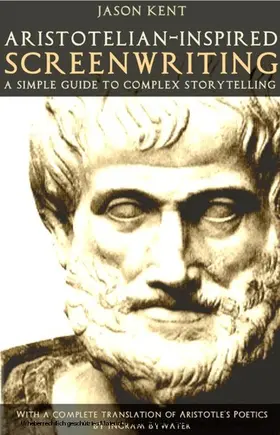 Kent |  Aristotelian-inspired Screenwriting | eBook | Sack Fachmedien