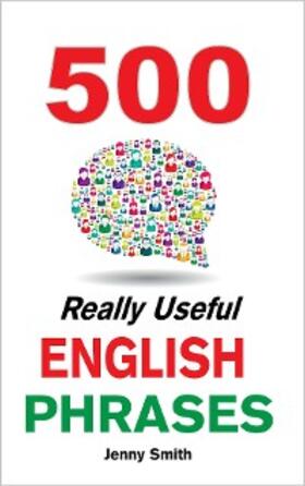 Smith |  500 Really Useful English Phrases | eBook | Sack Fachmedien