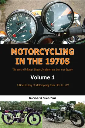 Skelton |  Motorcycling in the 1970s Volume 1: | eBook | Sack Fachmedien