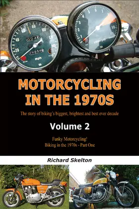Skelton |  Motorcycling in the 1970s Volume 2: | eBook | Sack Fachmedien