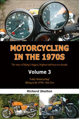 Skelton |  Motorcycling in the 1970s Volume 3: | eBook | Sack Fachmedien