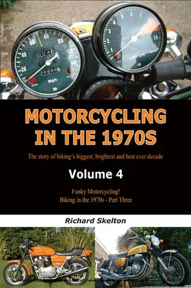 Skelton |  Motorcycling in the 1970s Volume 4: | eBook | Sack Fachmedien
