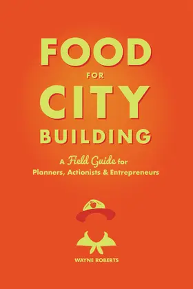 Roberts |  Food for City Building | eBook | Sack Fachmedien