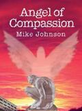 Johnson |  Angel of Compassion | eBook | Sack Fachmedien