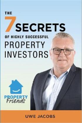 Jacobs |  The 7 Secrets of Highly Successful Property Investors | eBook | Sack Fachmedien