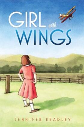 Bradley |  Girl with Wings | eBook | Sack Fachmedien
