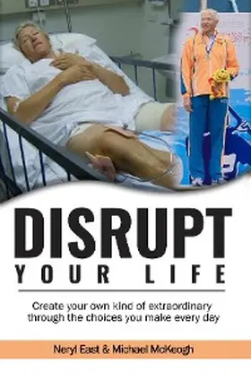 East / McKeogh |  Disrupt Your Life | eBook | Sack Fachmedien