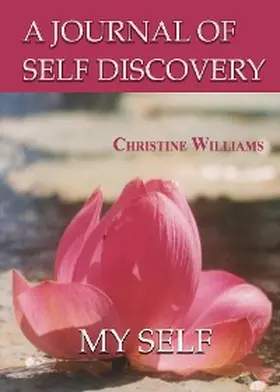 Williams |  A journal of self discovery | eBook | Sack Fachmedien