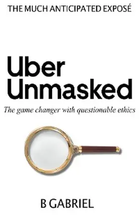 Gabriel |  UberUnmasked | eBook | Sack Fachmedien