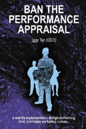 Tan |  Ban the Performance Appraisal | eBook | Sack Fachmedien