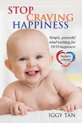 Tan |  Stop Craving Happiness | eBook | Sack Fachmedien
