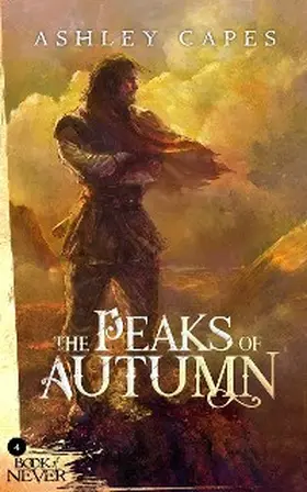 Capes |  The Peaks of Autumn (The Book of Never, #4) | eBook | Sack Fachmedien