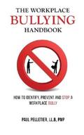 Pelletier |  The Workplace Bullying Handbook | eBook | Sack Fachmedien