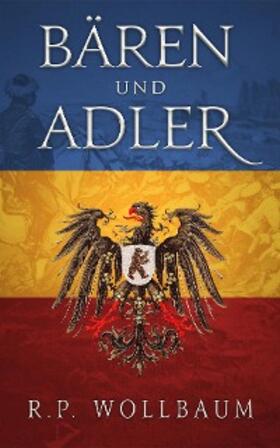 Wollbaum |  Baren und Adler | eBook | Sack Fachmedien