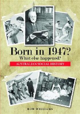 Williams |  Born in 1947?  What else happened? | eBook | Sack Fachmedien