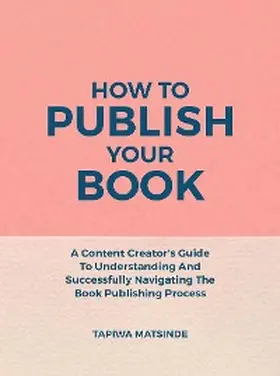 Matsinde |  How To Publish Your Book | eBook | Sack Fachmedien