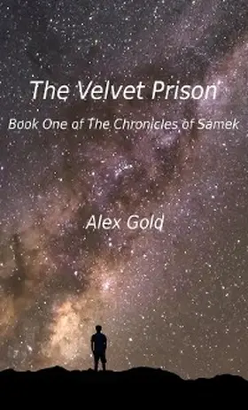 Gold |  The Velvet Prison | eBook | Sack Fachmedien