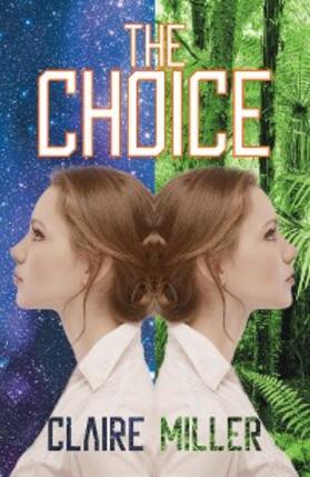 Miller |  The Choice | eBook | Sack Fachmedien
