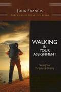 Francis |  Walking In Your Assignment (New Edition) - Revised Edition | eBook | Sack Fachmedien