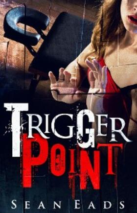 Eads |  Trigger Point | eBook | Sack Fachmedien