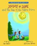 Sadler |  Jimmy & Jane and the Tale of the Yellow Moon | eBook | Sack Fachmedien