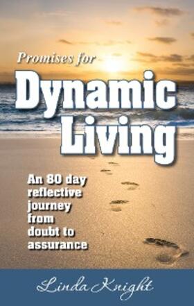 Knight |  Promises for Dynamic Living | eBook | Sack Fachmedien