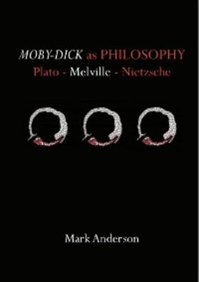 Anderson | Moby-Dick as Philosophy | E-Book | sack.de