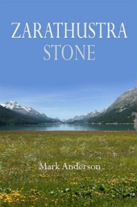 Anderson | Zarathustra Stone | E-Book | sack.de