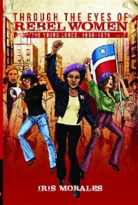Morales |  Through the Eyes of Rebel Women | eBook | Sack Fachmedien