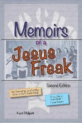 Philpott |  Memoirs of a Jesus Freak, 2nd Edition (Expanded) | eBook | Sack Fachmedien