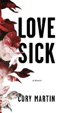 Martin |  Love Sick | eBook | Sack Fachmedien