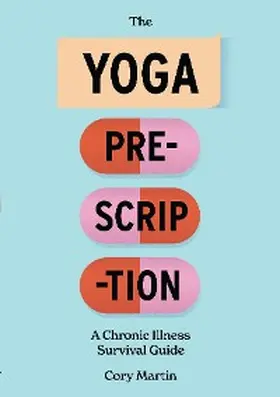 Martin |  The Yoga Prescription | eBook | Sack Fachmedien