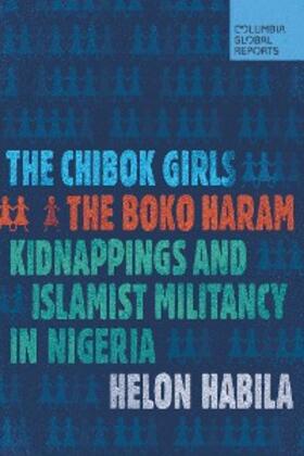 Habila |  The Chibok Girls | eBook | Sack Fachmedien