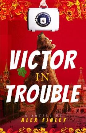Finley |  Victor in Trouble | eBook | Sack Fachmedien