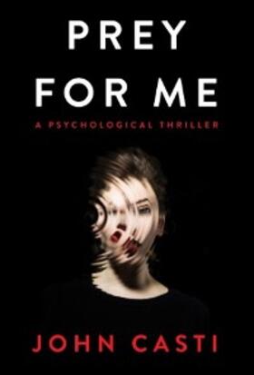 Casti |  PREY FOR ME | eBook | Sack Fachmedien