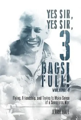 Hall |  Yes Sir, Yes Sir, 3 Bags Full! | eBook | Sack Fachmedien