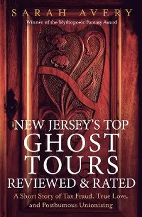 Avery |  New Jersey's Top Ghost Tours Reviewed and Rated | eBook | Sack Fachmedien