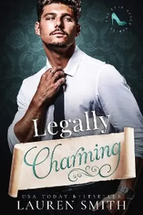 Smith |  Legally Charming (Ever After, #1) | eBook | Sack Fachmedien