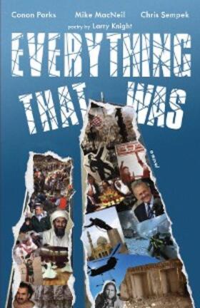 Parks / Sempek / MacNeil |  Everything That Was | eBook | Sack Fachmedien