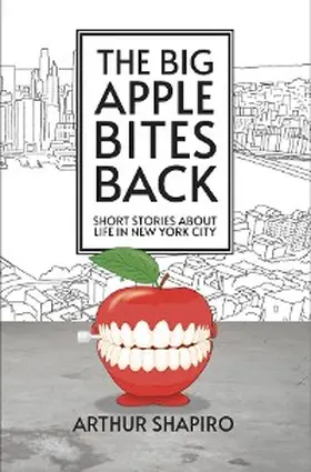 Shapiro |  The Big Apple Bites Back | eBook | Sack Fachmedien