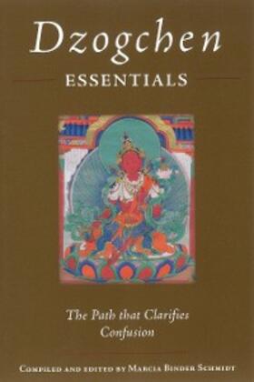 Schmidt |  Dzogchen Essentials | eBook | Sack Fachmedien