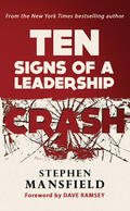 Mansfield |  Ten Signs of a Leadership Crash | eBook | Sack Fachmedien