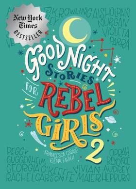 Favilli / Cavallo |  Good Night Stories for Rebel Girls 2 | Buch |  Sack Fachmedien