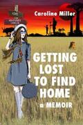 Miller |  Getting Lost to Find Home | eBook | Sack Fachmedien
